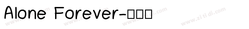 Alone Forever字体转换